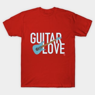 GUITAR LOVE T-Shirt